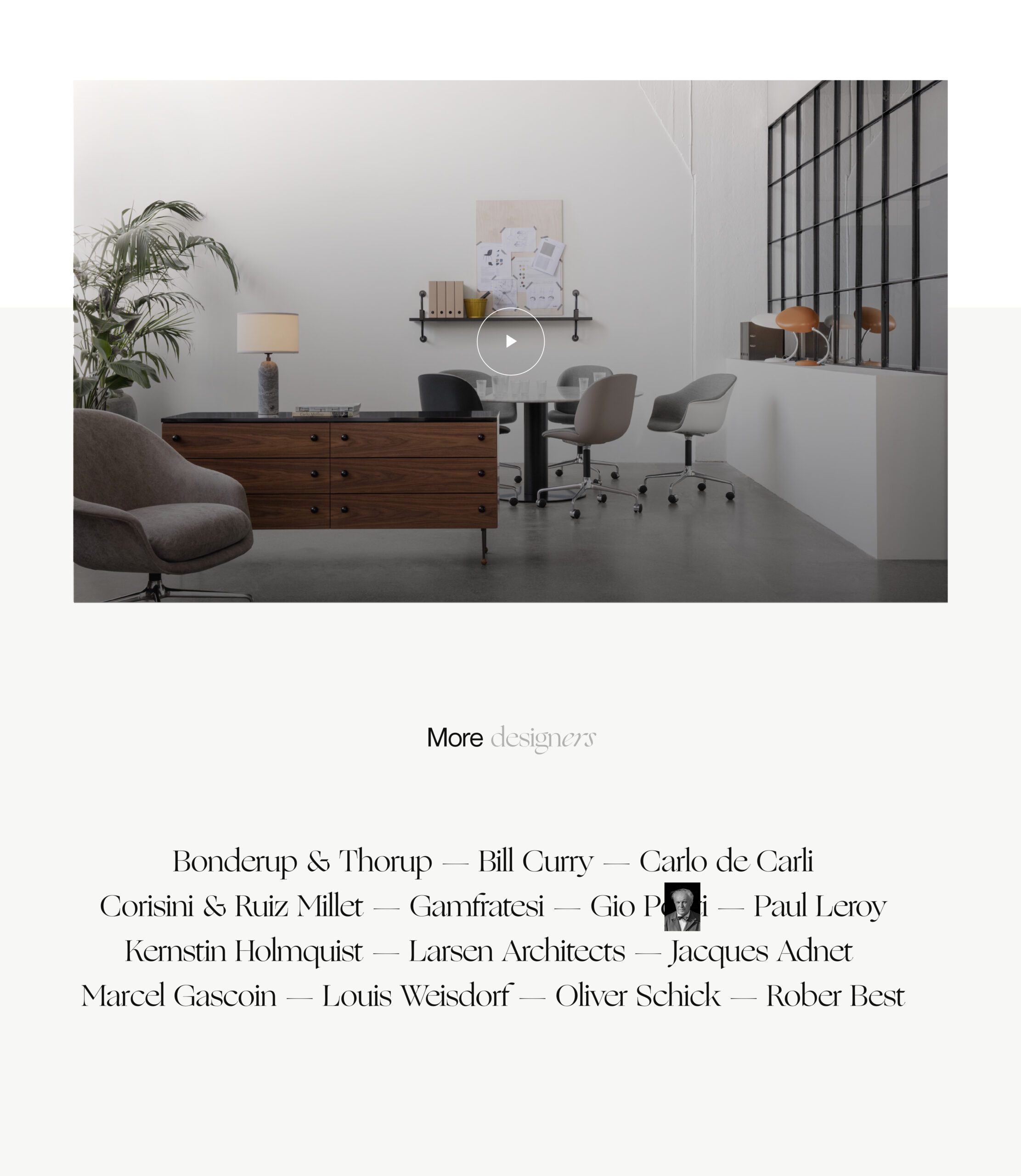 Web page with a video still of an office with walnut sideboard and grey chairs, above a list of designer names, for Gubi.